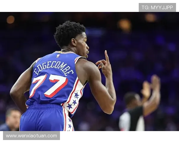 埃奇库姆费城主场首秀表现惊艳球迷热烈掌声致敬